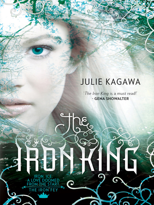 Title details for The Iron King by Julie Kagawa - Available